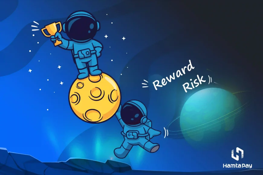 نسبت ریسک به پاداش (Risk/Reward) و چگونگی استفاده از آن | همتاپی