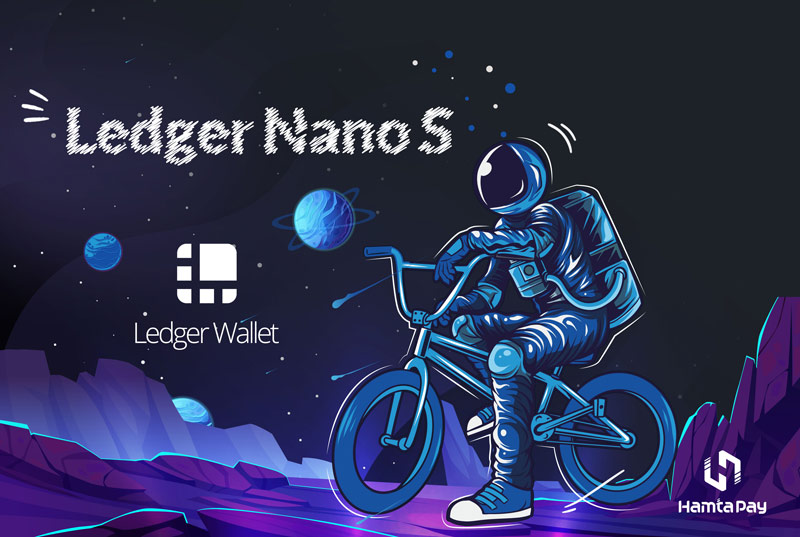 بررسی و نحوه راه‌اندازی کیف پول لجر نانو اس (Ledger Nano S)