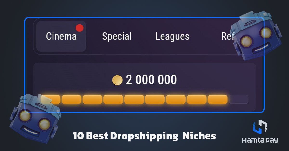 کد تپ سواپ 10 Best Dropshipping Niches