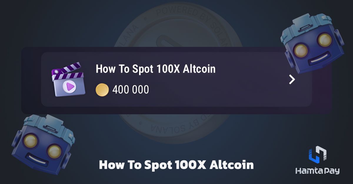 کد تپ سواپ How To Spot 100X Altcoin