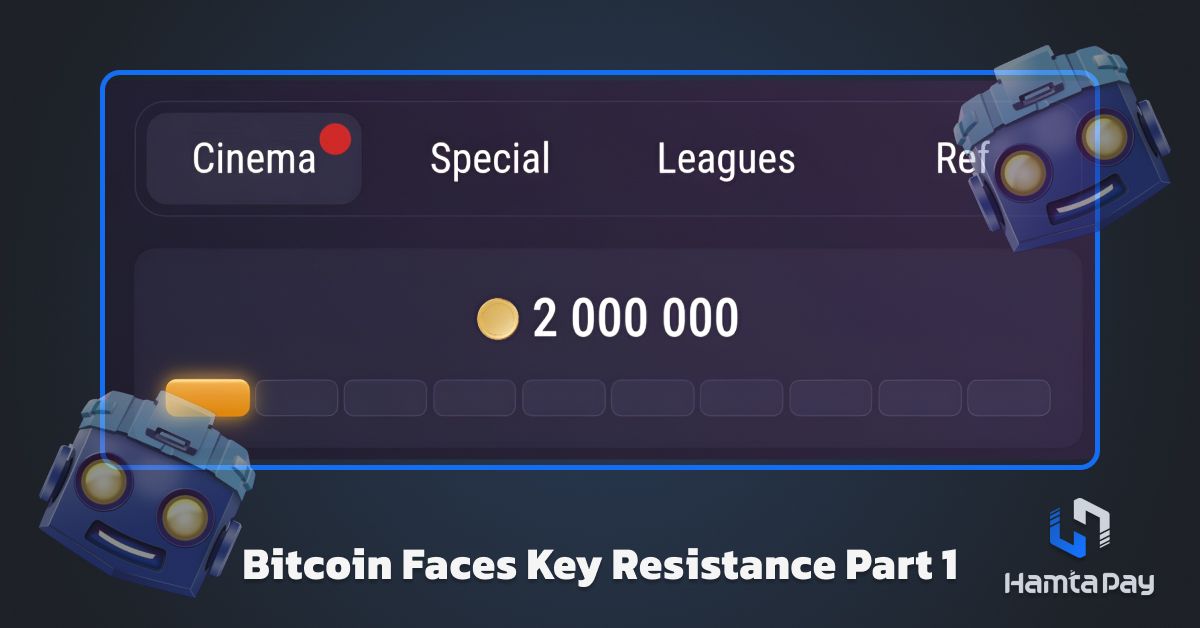 کد تپ سواپ Bitcoin Faces Key Resistance Part 1